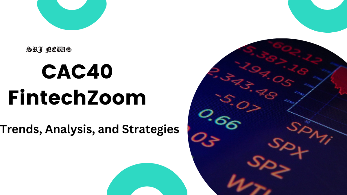 CAC40 FintechZoom