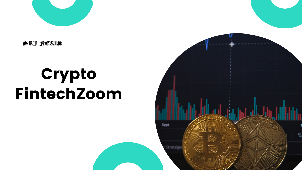 Crypto FintechZoom – Investing, Market Analysis and Reviews 2024