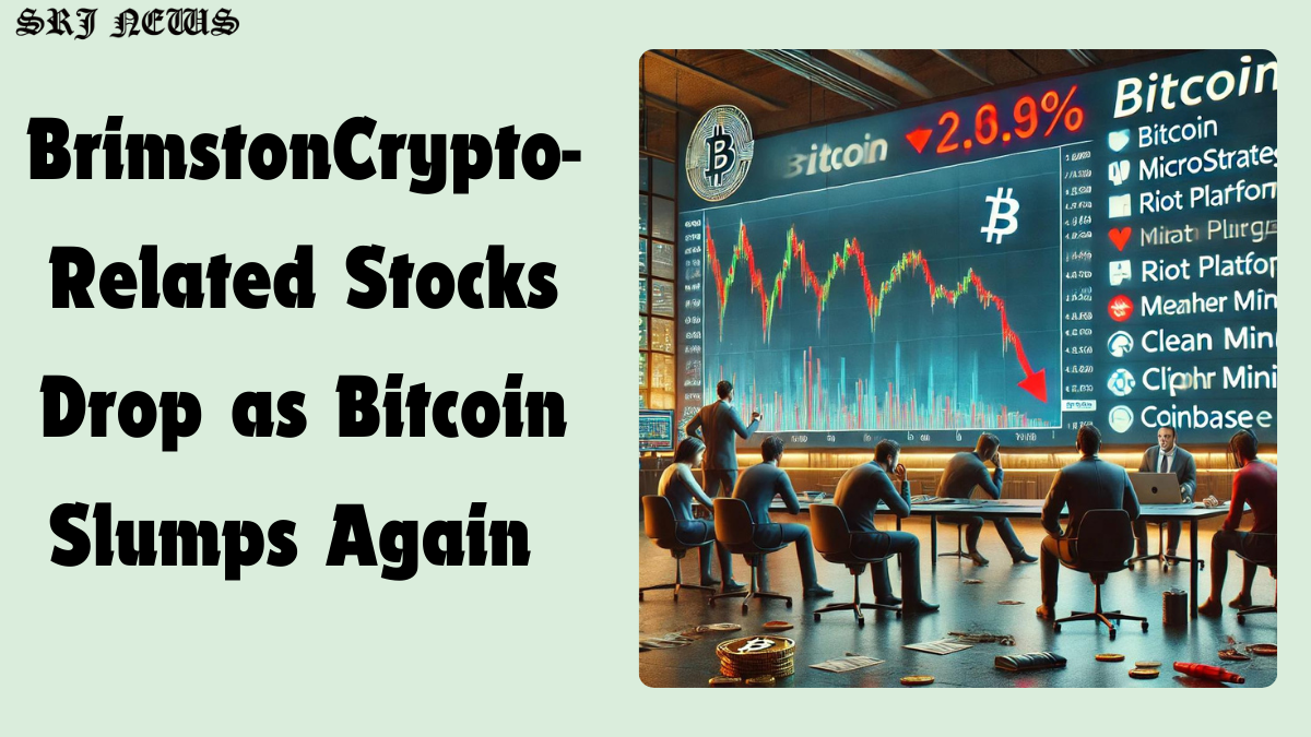 Crypto-Related Stocks Drop as Bitcoin Slumps Again - Special Report Ne ...