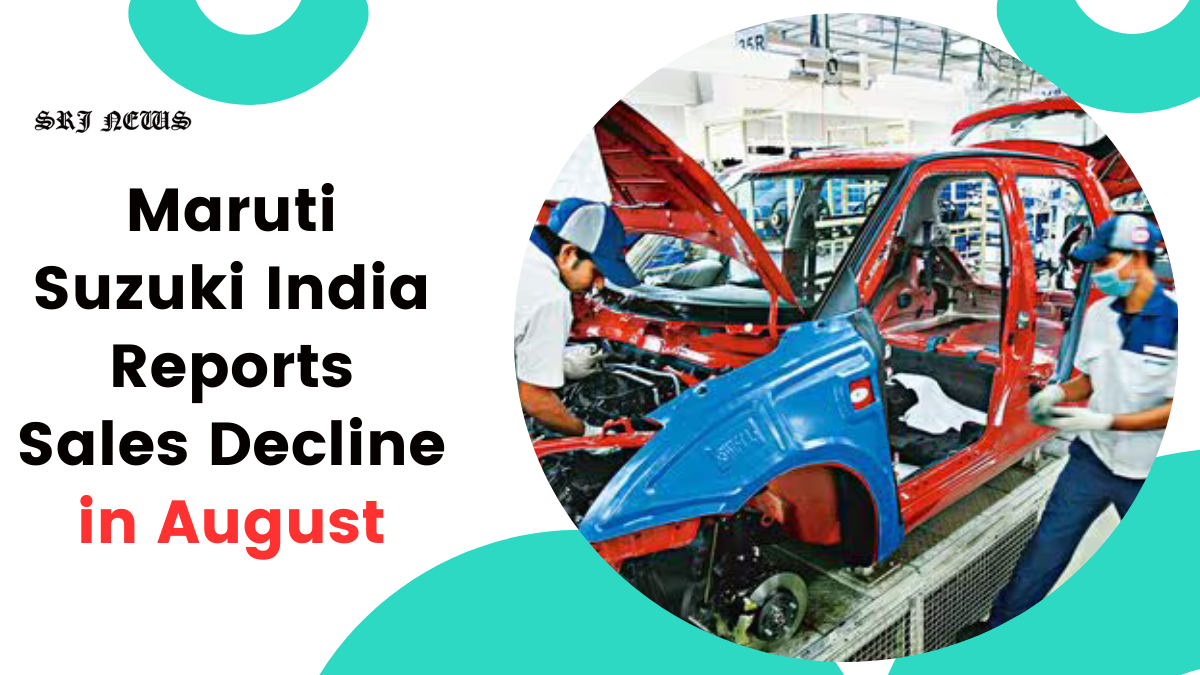 Maruti Suzuki India Reports Sales Decline in August